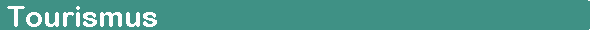  Tourismus 